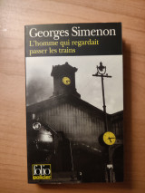 L' homme qui regardait passer les trains