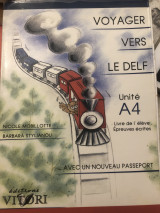 Voyager vers le delf Unité A4