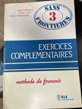 Sans frontieres: exerices complementaires 3