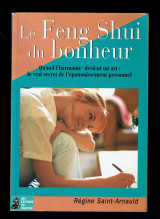 Le Feng Shui du bonheur