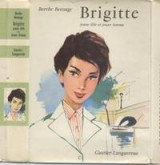 Brigitte, Jeune Fille Et Jeune Femme
