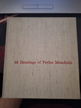 68 Drawings of Pavlos Moschidis