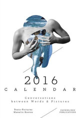 2016 Calendar: Conversations between Words & Pictures