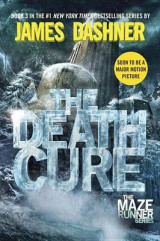 The Death Cure (Maze Runner, Book Three)