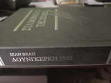 Στα μονοπάτια της ιστορίας Δουνκέρκη 1940