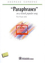 "Paraphrases" on a Greek Popular Song: For Flute solo