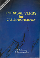 Phrasal Verbs for CAE & Proficiency: Teacher's Book