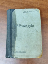L' Evangile, d après les quatre évangélistes harmonisés en un seul récit