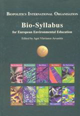 Bio - Syllabus for European Environmental Education: A Textbook for the Better Understanding and Appreciation of the Bio-Environment