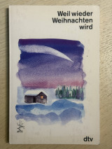 Weil wieder Weihnachten wird