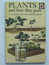 Plants and how They Grow