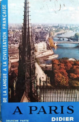 A Paris, Didier, De La Langue a La Civilisation Française