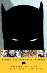 Batman: The dark knight returns