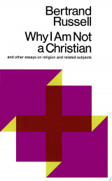 Why I Am Not a Christian