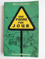 Une panne par jour