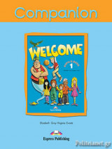 Welcome 1: Pupil's Book: Companion