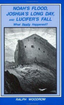 Noah's Flood, Joshua's Long Day, and Lucifer's Fall