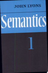 Semantics: Volume 1