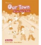 Our Town Junior A & B Workbook (Junior 1 Year)