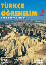 Let's Learn Turkish (Turkce Ogrenelim/Let's Learn Turkish) (Bk. 2) - Softcover