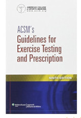 Acsm's Guideline for Exercise Testing and Prescription