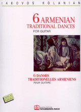 6 Armenian Traditional Dances: For Guitar