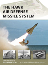 The Hawk Air Defense Missile System (New Vanguard, 309)