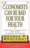 Economists Can Be Bad for Your Health
