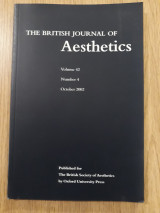 The British Journal of Aesthetics, vol. 42, 3 (July 2002)