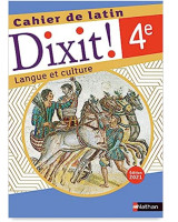 Latin 4e Dixit ! Langue et culture