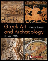 Greek art and archaeology: c. 1200 - 30 BC