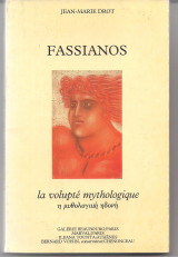 Αλέκος Φασσιανός Η μυθολογική ηδονή Fassianos La volupte mythologique