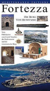 Fortezza: Die Burg Von Rethymno