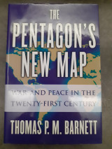 The Pentagon's New Map. War and Peace in the Twenty-First Century.