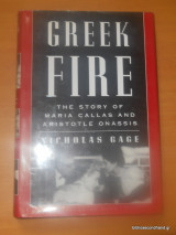 Greek Fire: The Story of Maria Callas and Aristotle Onassis