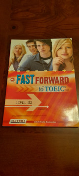 Fast Forward to the Toeic B2 (teacher's)