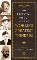 Essential Wisdom of the World's Greatest Thinkers