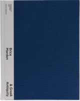 Brice Marden και Ελληνική Αρχαιότητα (Δίγλωσση Έκδοση)