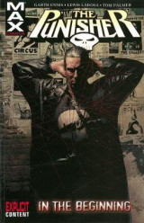 Punisher Max Vol.1: In The Beginning Vol. 1 Punisher Max Vol.1: In The Beginning In the Beginning