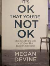 It’s Ok that you’re Not Ok