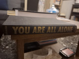 You are all alone