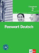 Passwort Deutsch 2 Nivel A2 Cuaderno de ejercicios