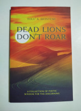 Dead Lions don't Roar