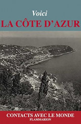 Voici la Côte d'Azur