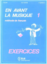 En avant la musique 1 Exercices