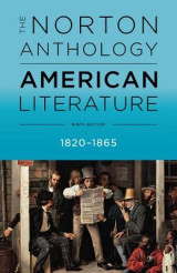 The Norton Anthology American Literature v. B 1820-1865