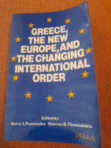 Greece, the New Europe, and the Changing International Order