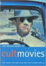 The rough guide to cult movies