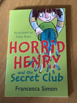 Horrid Henry and the Secret Club