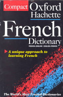 The Compact Oxford-Hachette French Dictionary